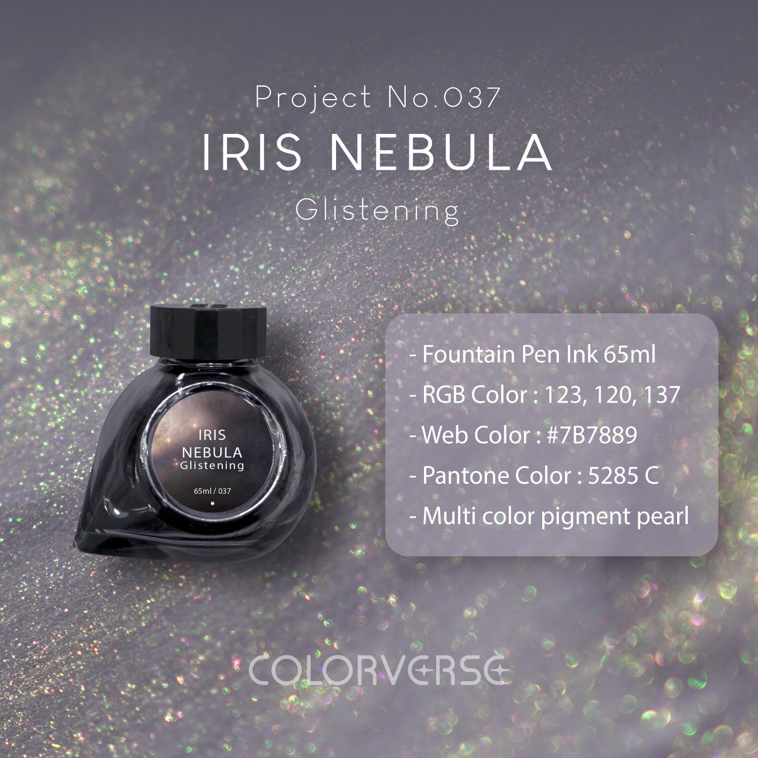 Colorverse | Gray | Fountain Pen Bottled Ink | Project ink | Iris Nebula Glistening- 65ml.