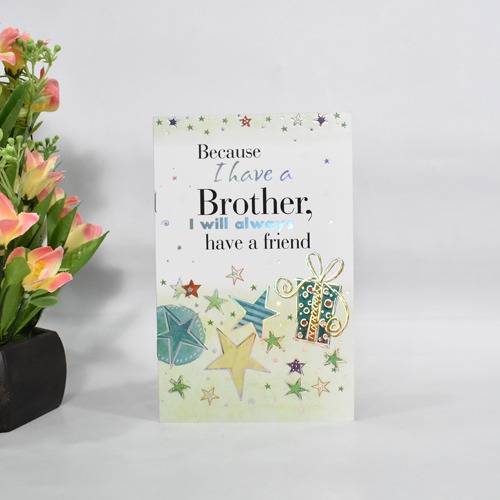 Because I Have a Brother I Will Always Have a Friend | Greeting Card