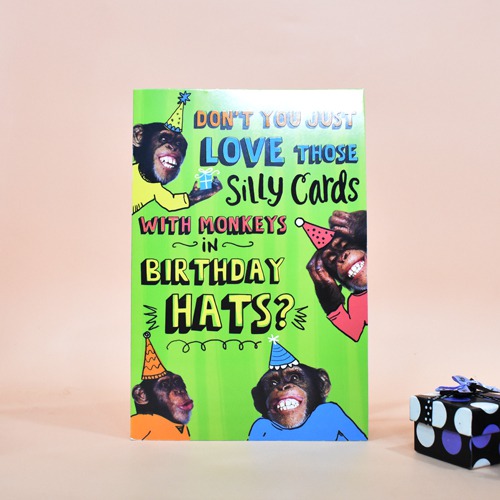 Don't You Just Love Those Silly Cards with Monkeys in Birthday Hats