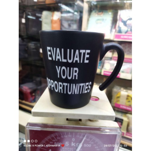 Evaluate Your Opportunities Corporate Gifting | Inspirational Quotes Printed Coffee Mug