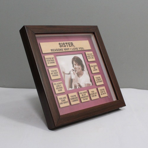 Reason Why I Love You Sister Wooden Frame| Wooden Quote Frame